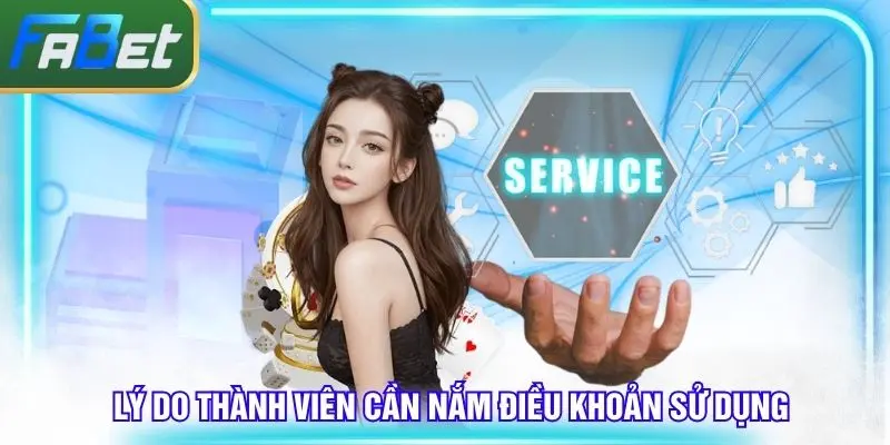 Thành viên nên nắm bắt được những điều khoản sử dụng cơ bản nhất