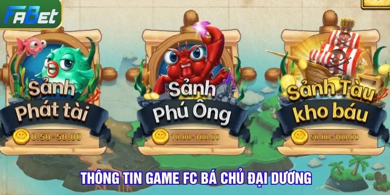 Thông tin game FC Bá Chủ Đại Dương tại giao diện Fabet