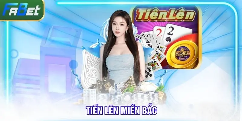 tien-len-mien-bac